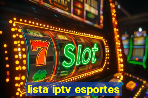 lista iptv esportes